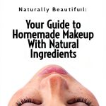 Cosmetics Guide for Teens Beauty and Skin Care Tips by Author-0